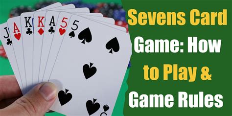 rules for sevens card game.